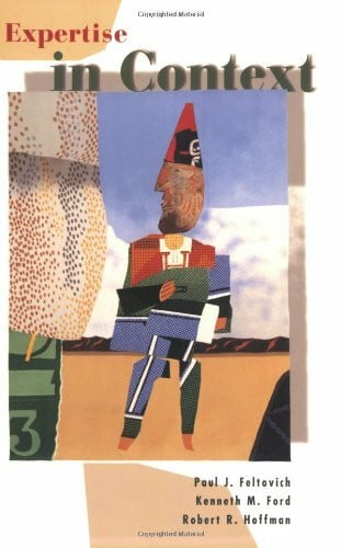 Hoffman, Robert R. Expertise in Context (American Association for Artificial Intelligence)