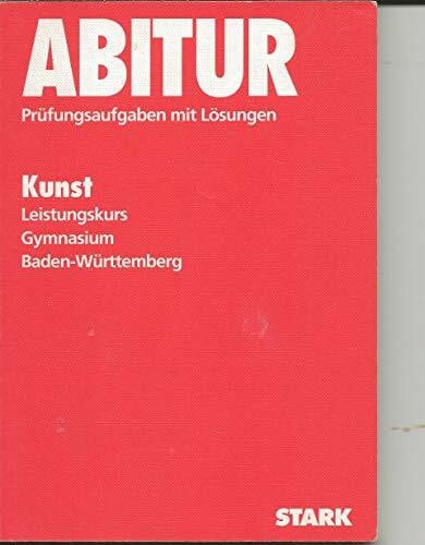Türck, Johann STARK Abitur-Prüfungen Kunst - LK Gymnasium Baden-Württemberg