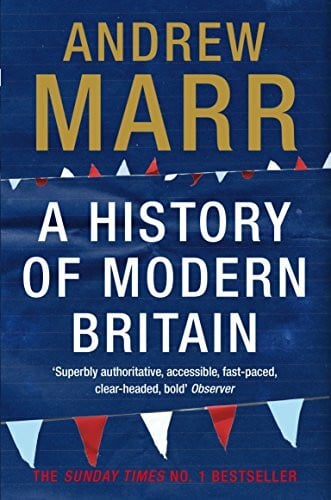 Marr, Andrew A History of Modern Britain