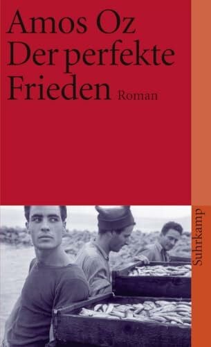 Achlama, Ruth Der perfekte Frieden: Roman (suhrkamp taschenbuch)