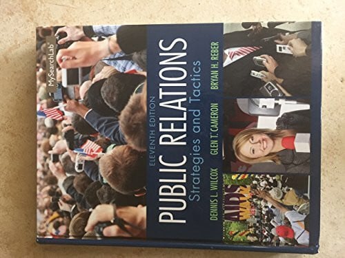 Reber, Bryan H. Public Relations: Strategies and Tactics