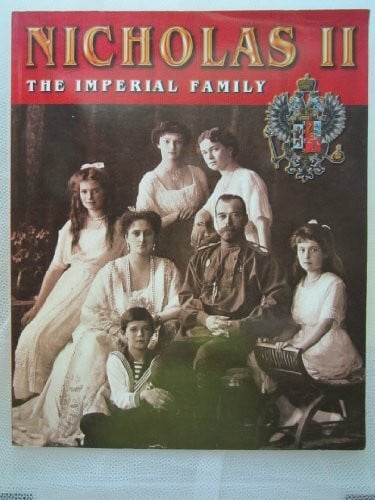 Tenikhina, Valentina Nicholas II: The Imperial Family