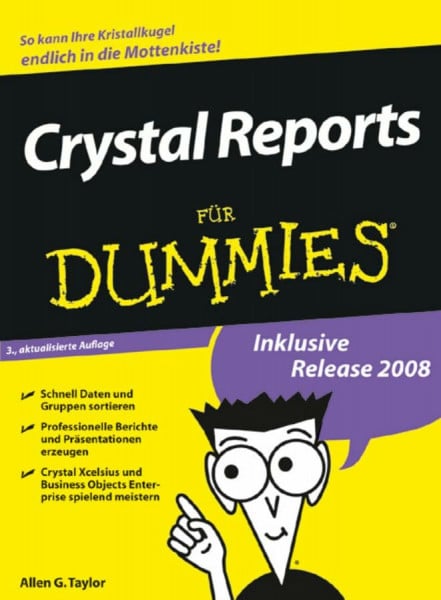Jauch, Elke Crystal Reports für Dummies: Inklusive Release 2008