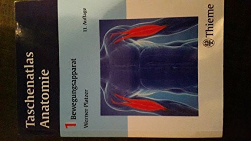Platzer, Werner Taschenatlas Anatomie, Band 1: Bewegungsapparat