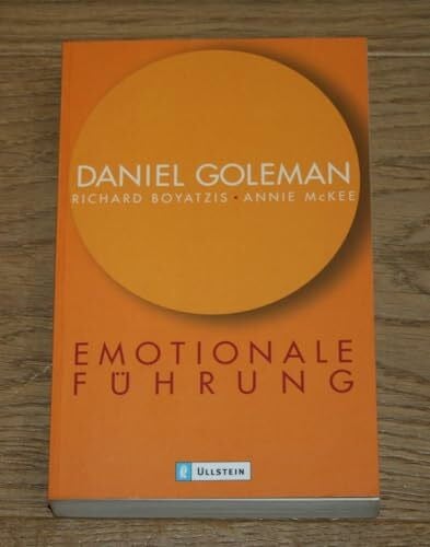 McKee, Annie Emotionale Führung: Durch emotionale Intelligenz erfolgreich in Führungspositionen sein