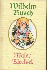 wilhelm busch Sechs Geschichten für Neffen und Nichten. Der Fuchs. Die Drachen.