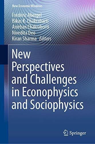 Sharma, Kiran New Perspectives and Challenges in Econophysics and Sociophysics (New Economic Windows)