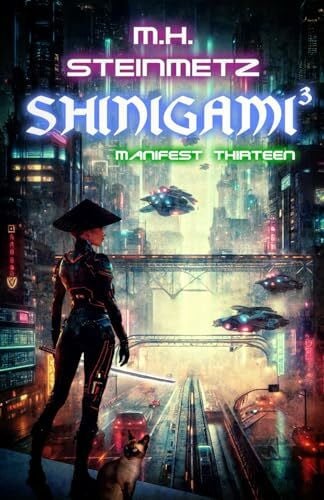 Steinmetz, M.H. Shinigami³ - Manifest Thirteen