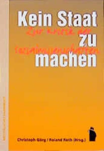 Roth, Roland Kein Staat zu machen. Zur Kritik der Sozialwissenschaften.