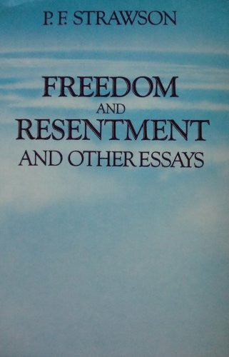 Strawson, P. F. Freedom and Resentment, and Other Essays (University Paperbacks)