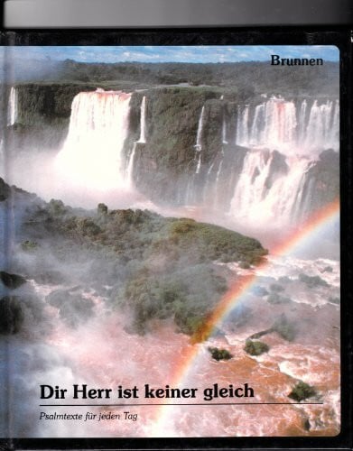 Olesen, Jörgen V Psalmtexte für jeden Tag / Dir Herr ist keiner gleich