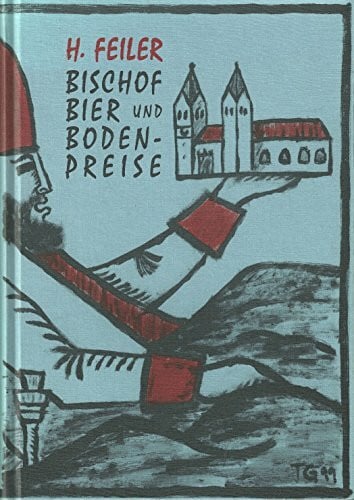 Feiler, Horst Bischof, Bier und Bodenpreise: Warum ich Freising trotzdem mag