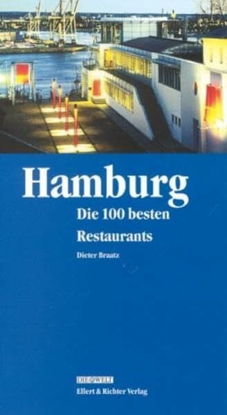 Braatz, Dieter Hamburg - Die 100 besten Restaurants