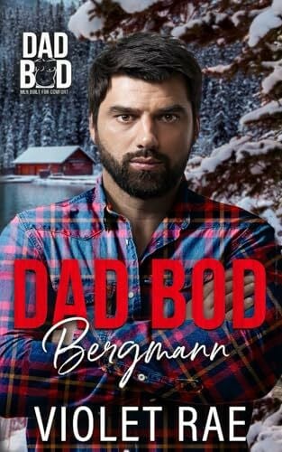 Rae, Violet Dad Bod Bergmann: (German Edition) (Dad Bod by Violet Rae)