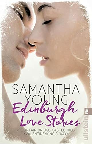 Uplegger, Sybille Edinburgh Love Stories: Alle E-Novellas erstmals im Taschenbuch