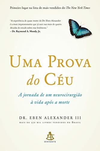 Dr. Eben Alexander Uma Prova do Céu (Em Portuguese do Brasil)