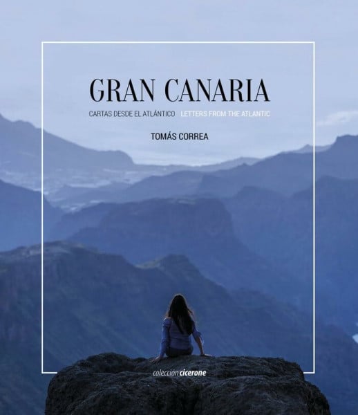 Tomás Correa Gran Canaria. Cartas desde el Atlántico