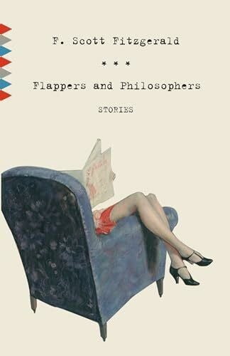 Fitzgerald, F. Scott Flappers and Philosophers: Stories (Vintage Classics)
