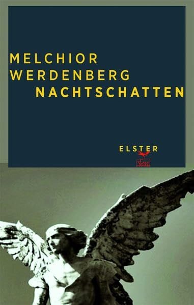 Melchior Werdenberg Nachtschatten: Erzählungen