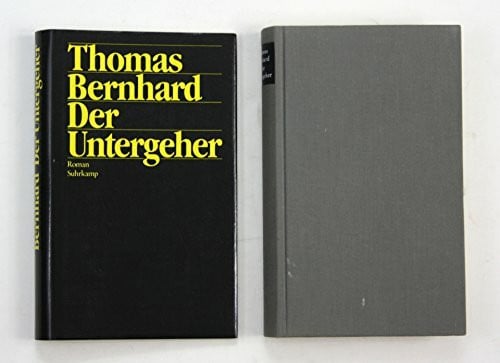 Bernhard, Thomas Der Untergeher: Roman (Bibliothek Suhrkamp)