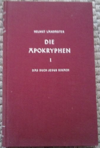Lamparter, Helmut Die Botschaft des Alten Testaments / Die Apokryphen: Band 1. Das Buch Jesus Sirach