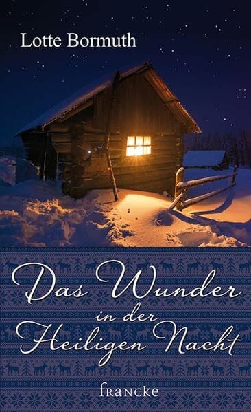 Bormuth, Lotte Das Wunder in der Heiligen Nacht