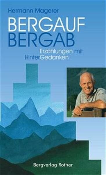 Magerer, Hermann Bergauf - Bergab / Erzählungen mit Hintergedanken