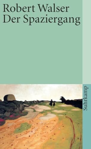 Walser, Robert Sämtliche Werke in zwanzig Bänden: Fünfter Band: Der Spaziergang (suhrkamp taschenbuch)