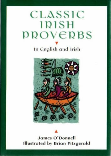 FitzGerald, Brian Classic Irish Proverbs