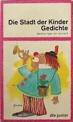 Gelberg, Hans-Joachim [Hrsg.] Die Stadt der Kinder in dreizehn Bezirken. Gedichte für Kinder.