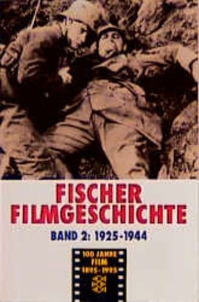 Korte, Helmut Fischer Filmgeschichte: Der Film als gesellschaftliche Kraft 1925-1944