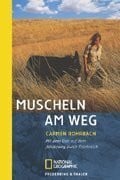 Rohrbach, Carmen Muscheln am Weg: Mit dem Esel auf dem Jakobsweg durch Frankreich (National Geographic Taschenbücher)