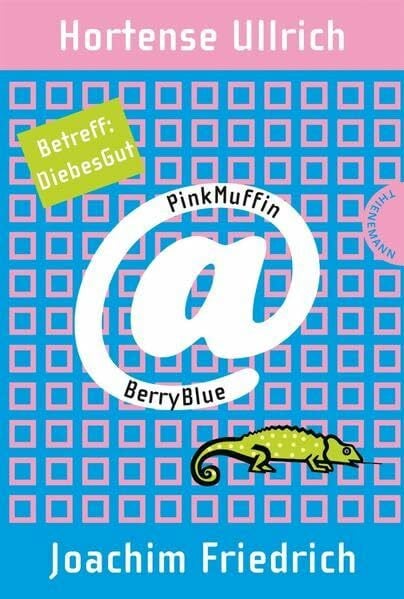 Holland, Carola PinkMuffin@BerryBlue, Band 4: PinkMuffin@BerryBlue. Betreff: DiebesGut