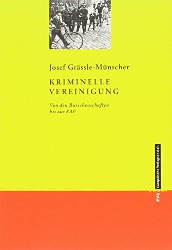 Josef Grässle- Münscher Kriminelle Vereinigung