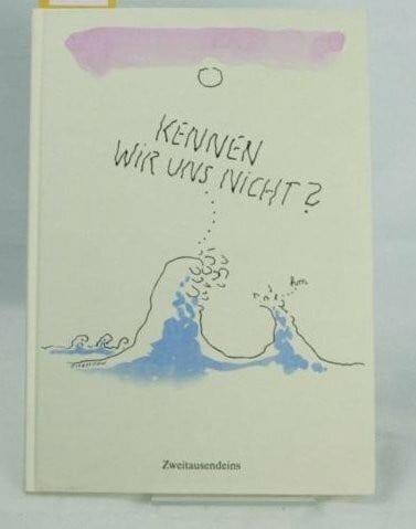 Tresckow, Peter von Kennen wir uns nicht?: Skizzen aus Alaró