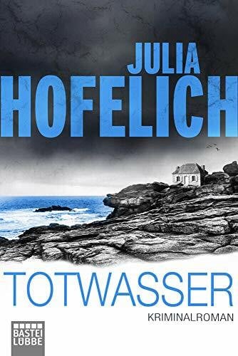 Hofelich, Julia Totwasser: Kriminalroman (Linn Geller, Band 1)