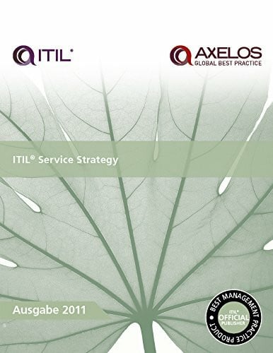 AXELOS ITIL service strategy: [German translation]