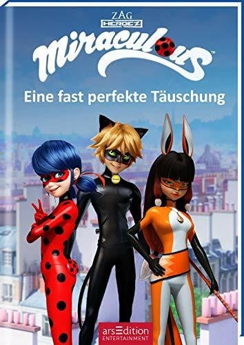 Schmidt, Katharina Miraculous – Eine fast perfekte Täuschung (Miraculous 7): Abenteuer mit einer starken Heldin ab 8 Jahre | mit Bildern aus der TV-Serie