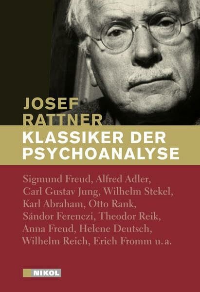 Rattner, Josef Klassiker der Psychoanalyse