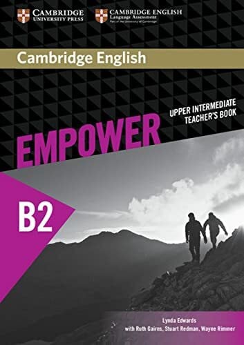 Rimmer, Wayne Empower B2 Upper Intermediate: Teacher’s Book (Cambridge English Empower)