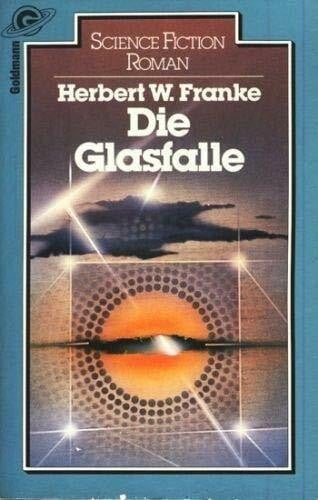 Franke, Herbert W. Die Glasfalle.