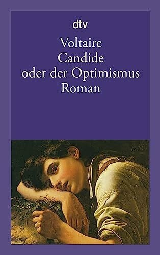 Tschöke, Wolfgang Candide oder der Optimismus: Roman