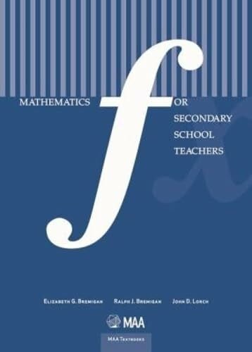 Lorch John D. Mathematics for Secondary School Teachers (Maa Textbooks)