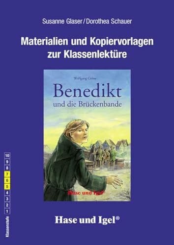Schauer, Dorothea Begleitmaterial: Benedikt und die Brückenbande: 5.-7. Klasse