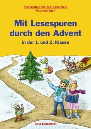 Engelhardt, Anja Mit Lesespuren durch den Advent in der 1. und 2. Klasse