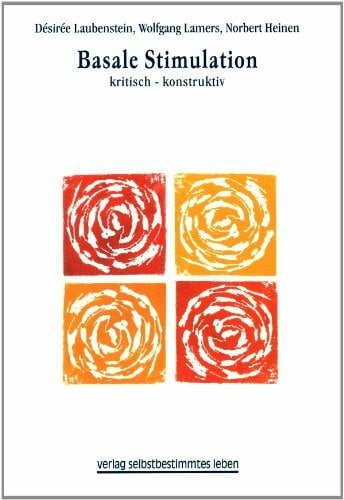 Lamers, Wolfgang Basale Stimulation: kritisch - konstruktiv