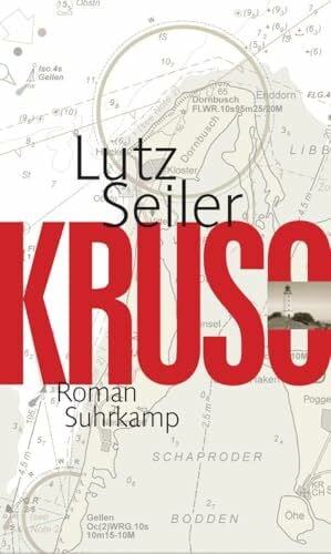 Seiler, Lutz Kruso: Roman | Georg-Büchner-Preis 2023