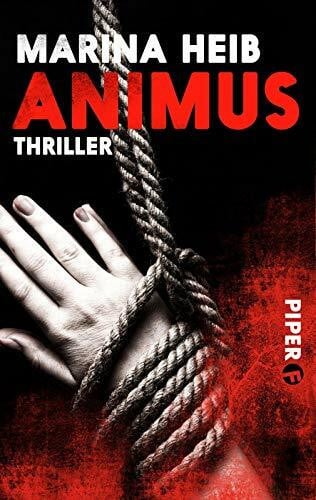 Heib, Marina Animus: Thriller