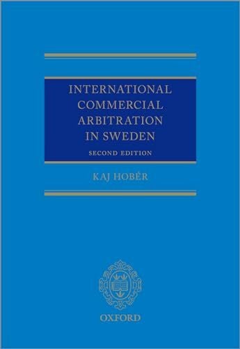 Hober, Kaj International Commercial Arbitration in Sweden