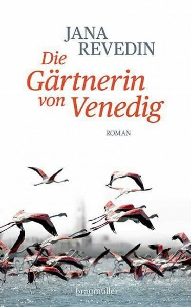 Revedin, Jana Die Gärtnerin von Venedig